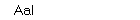 Aal